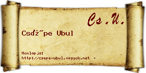 Csépe Ubul névjegykártya